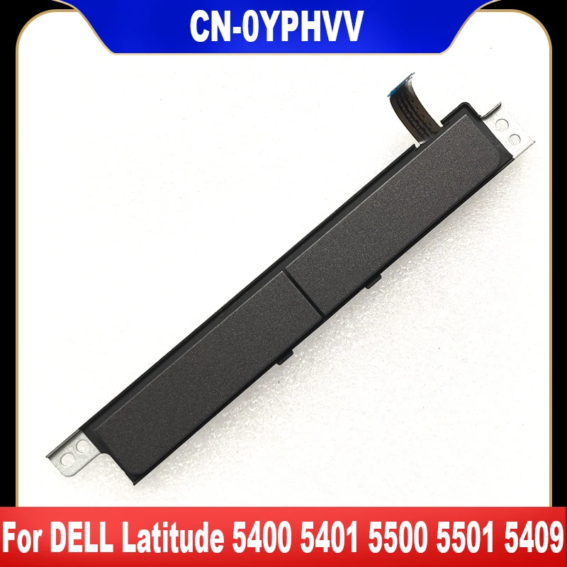 0YPHVV Nový originál pre Dell Latitude 5400 5401 5500 5409 5501 5505 5509 3540 Touchpad Mouse Board CN-0YPHVV YPHVV