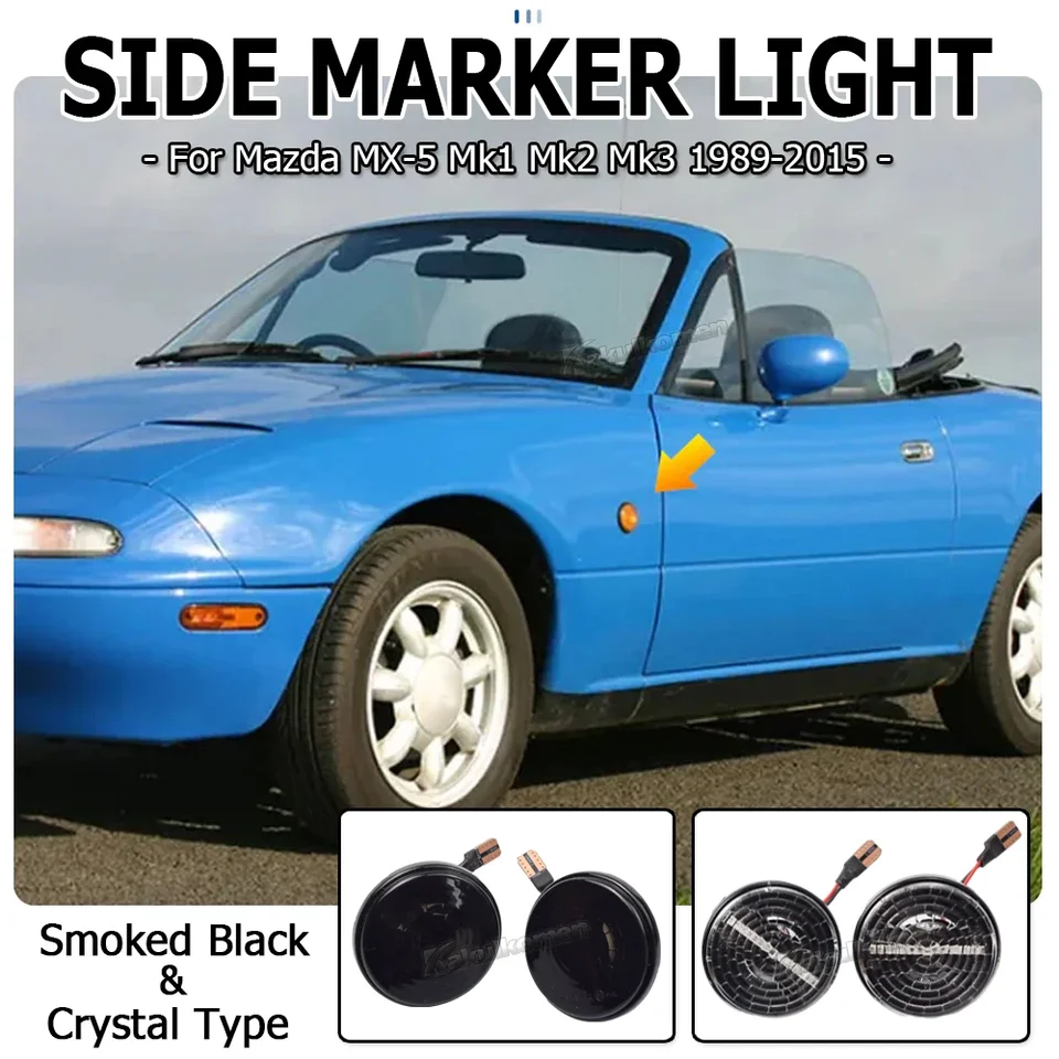1 pár pre Mazda MX5 MX -5 MK1 MK2 MK3 Turn Signal Signal LED SIGNE STRANA LIGRE LIGHT LAMP 1989 1999 2000 - 2013 2014 2015