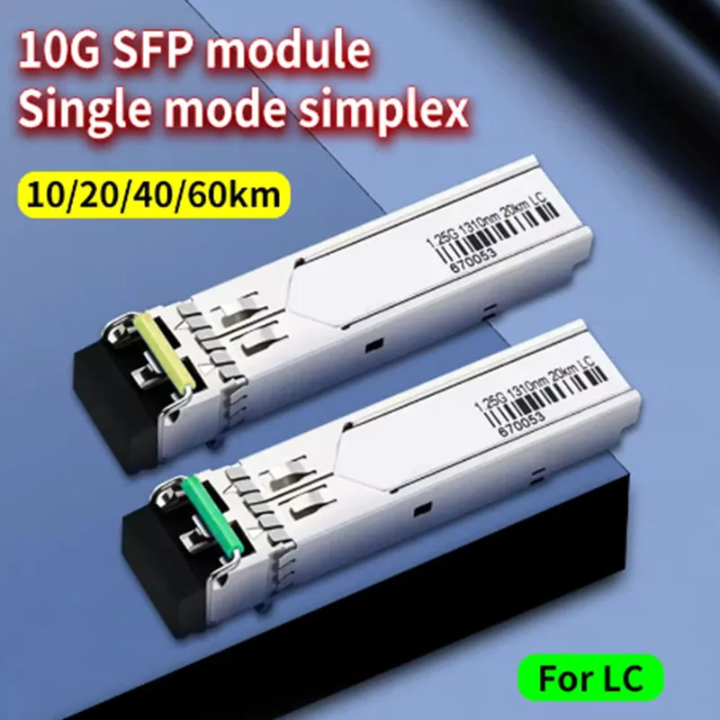 10G LC Simplex Connector 10 km/20 km/40 km/60 km SFP Modul TX1270/RX1330NM Kompatibilný s prepínačom Cisco/Mikrotik Switch Doprava zdarma