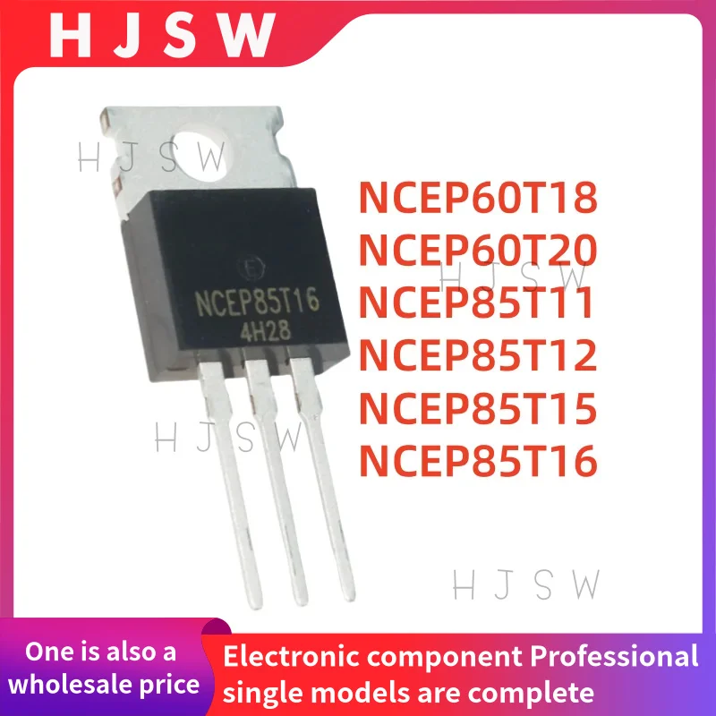 10pcs NCEP60T18 NCEP60T20 NCEP85T11 NCEP85T12 85T12 NCEP85T15 85T15 NCEP85T16 85T16 TO-220