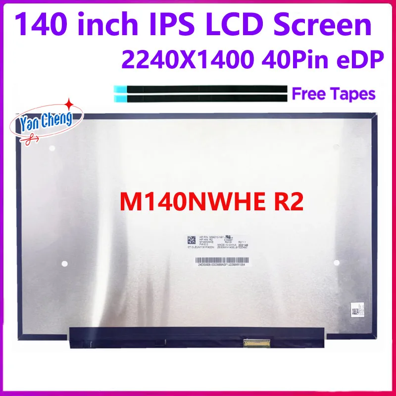 14 -palcový notebook LCD obrazovka M140nwhe R2 Výmena displeja Panel IPS 100% SRGB 2240x1400 EDP 40 PINS