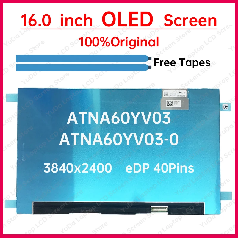 16-palcový notebook LCD OLED SCREE ATNA60YV03 ATNA60YV03-0 DP/N 09Y5DM 05KWC DISPLAT MATRIX PANEL NÁVRH 3840X2400 EDP 40 PINS