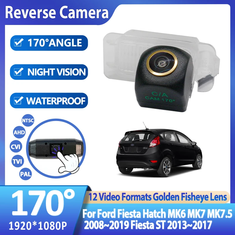 170 ° 1080p Vzhľad automobilu pre auto pre Ford Fiesta Hatch MK6 MK7 MK7.5 2008 ~ 2019 Fiesta ST 2013 ~ 2017 Overovanie parkovacích vozidiel AHD AHD
