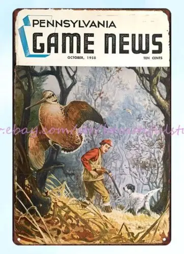 1958 Hunter Dog Woodcock Bird Bird Pennsylvania Game News News Metal Tin Sign Pub Shop