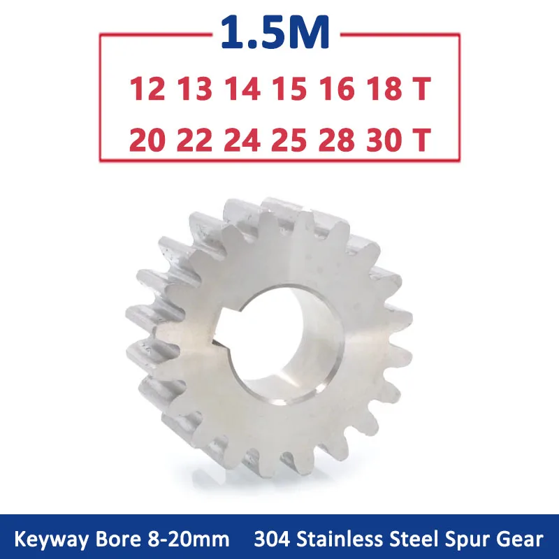 1PC 12T-30T 1,5 m 304 NEPLATNÁ OCELNÁ NAPPORIE 1,5 MODUL 12 13 14 16 18 20 22 24 25 28 30 PLATNÉ ZARIADENIE KĽASTNÍCTVO BORE 8-20MM