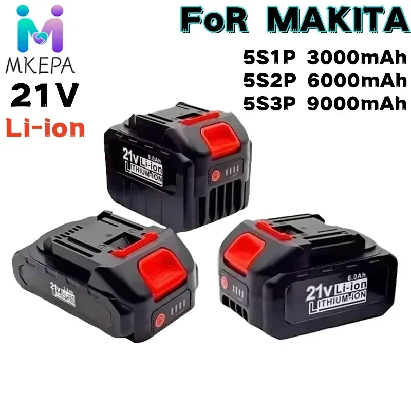 21V3AH6AH9AH nabíjateľnú lítium-iónovú batériu pre elektrické náradie série Makita 18V/21V B, motorová píla, nárazový kľúč, brúska s uhlom
