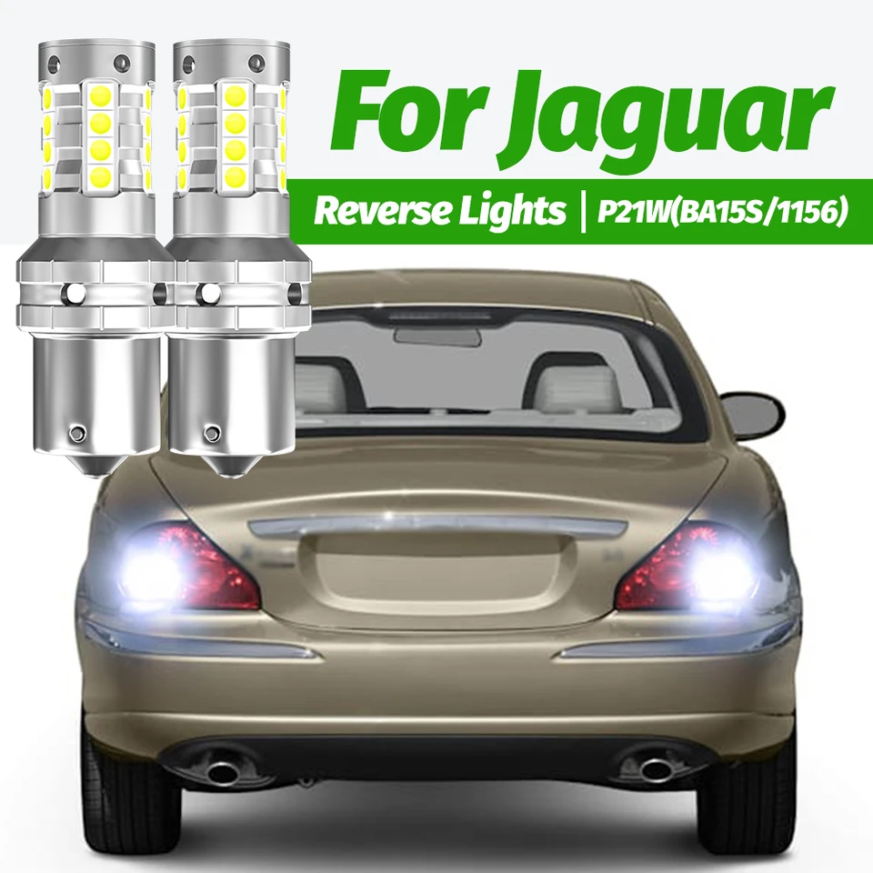 2PC LED záložná žiarovka reverzného svetla P21W BA15S 7506 1156 Canbus žiadna chyba pre Jaguar S-Type 2 XJ XK 8 X-Type 1 2001-2009