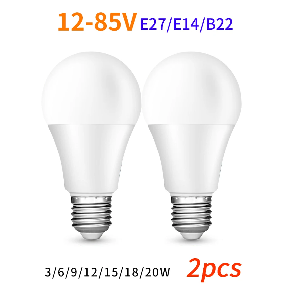 2PCS/LOT DC12-85V 3W 6W 9W 12W 15W 18W 20W LED žiarovky LED žiarovky E27 E14 B22 B22 SVETLOM SMARB SMART IC Vysoký jas LED bombillas LED LED