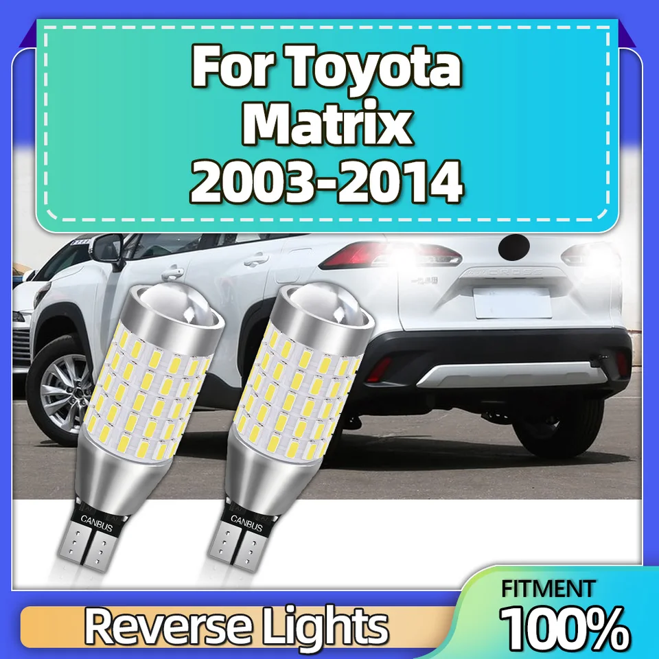 2x T15 W16W LED auto reverzné svetlo signálne lampy pre Toyota Matrix 2003 2004 2005 2006 2007 2008 2009 2010 2010 2011 2012 2013 2014 2014