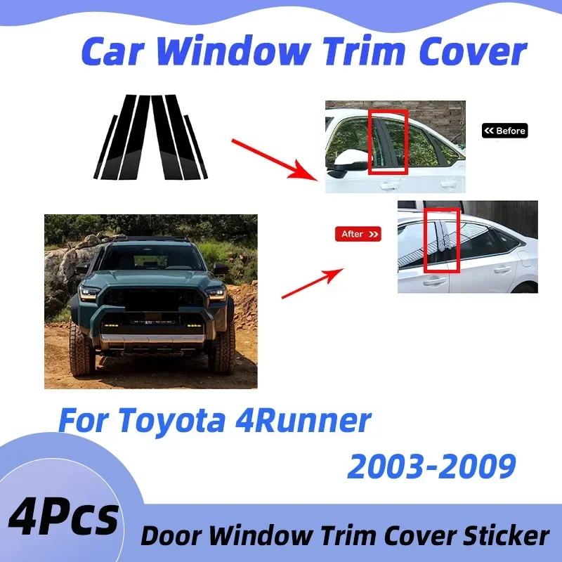 4PCS TREST COSP ORIS PRE TOYOTA 4RUNNER 2003-2009 Autá okno kryty dverí stĺpci stĺp nálepky nálepka Automatické príslušenstvo