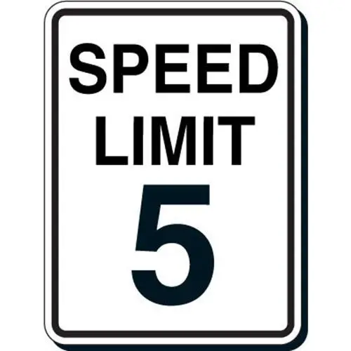 5 mph Speed ​​Limit Sign