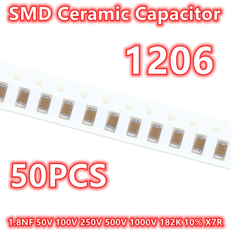 (50ks) Originál 1206 1,8NF 50V 100V 250V 500V 1000V 182k 10% x7r SMD keramický kondenzátor ic