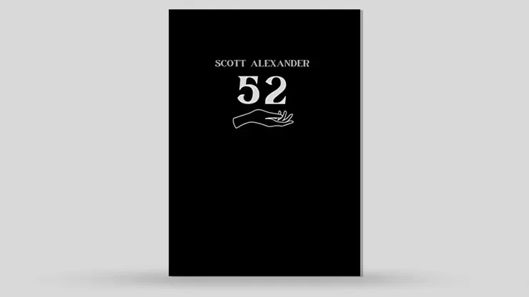 52 Autor: Scott Alexander - magické triky