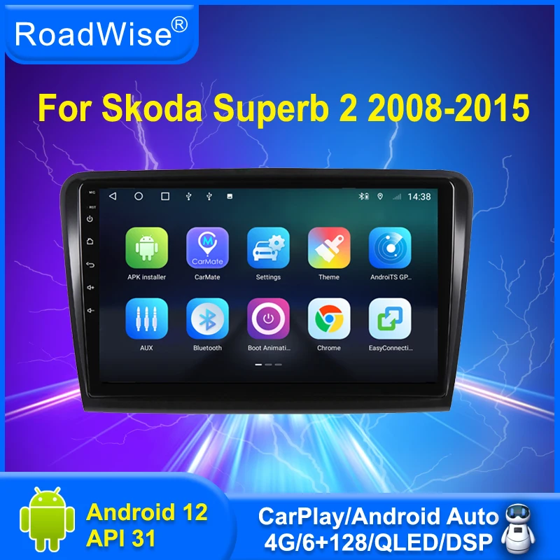 8+256 Android 12 Automobilové rádio pre Škoda Superb 2 2008-2011 2012 2013 2014 2015 4G WiFi Navi GPS DVD 2 DIN CarPlay Autoradio Stereo