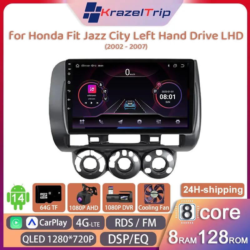 8 Core 4G WiFi Car Aut Radio pre Honda Fit Jazz City ľavá ruka LHD 2002 - 2007 CarPlay Andriod Auto GPS Navi 2 DIN DSP QLED