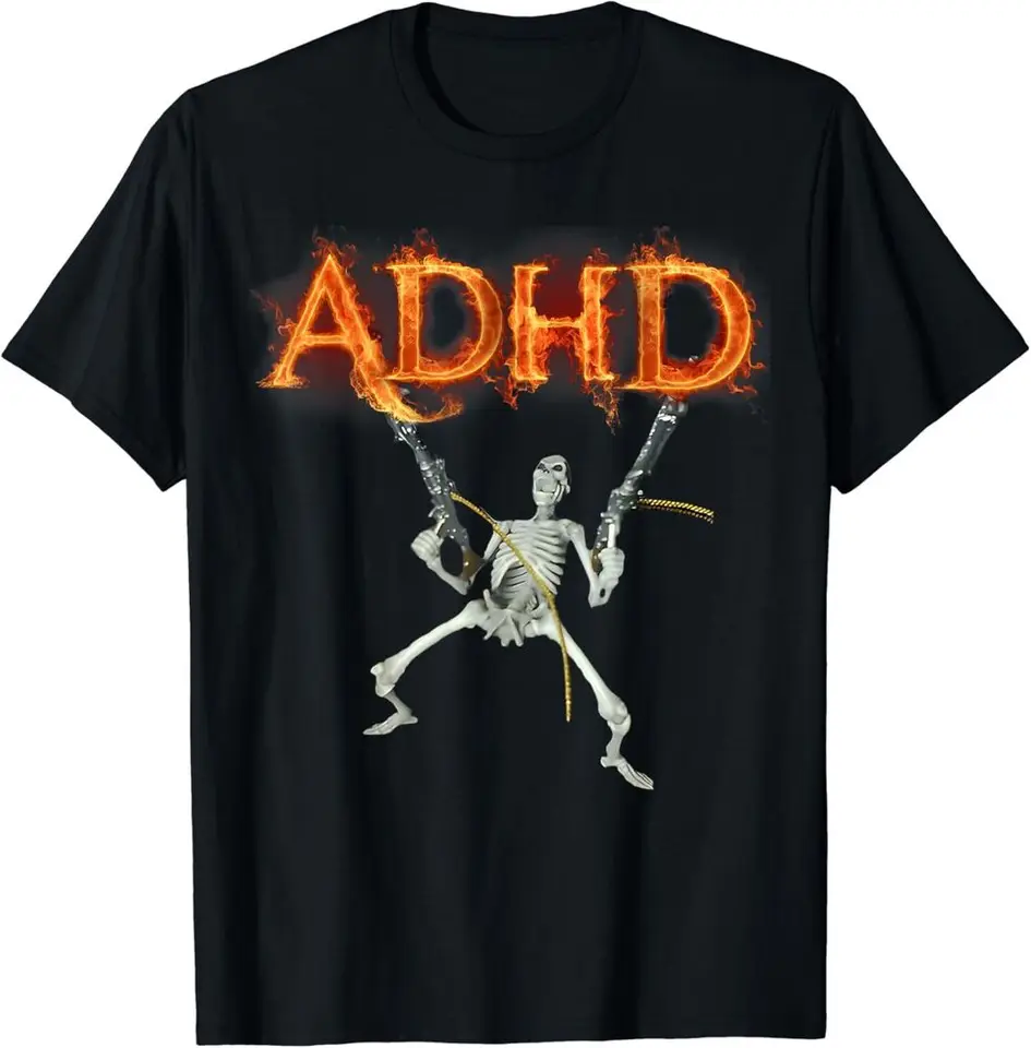 ADHD Skeleton Meme Fire Adhd Funny Design Tee tričko pre mužov oblečenie Dámske Tees y2k topy unisex letné krátke rukávy