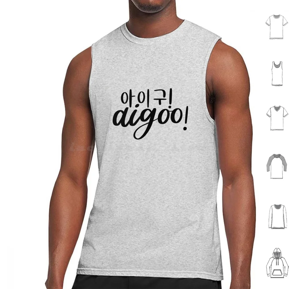 Aigoo /? ? ? : Geez, oh nie, oops kdrama Tank tops vesty bez rukávov aigo aigo kórejský hangul korea kpop kdrama k pop Soul