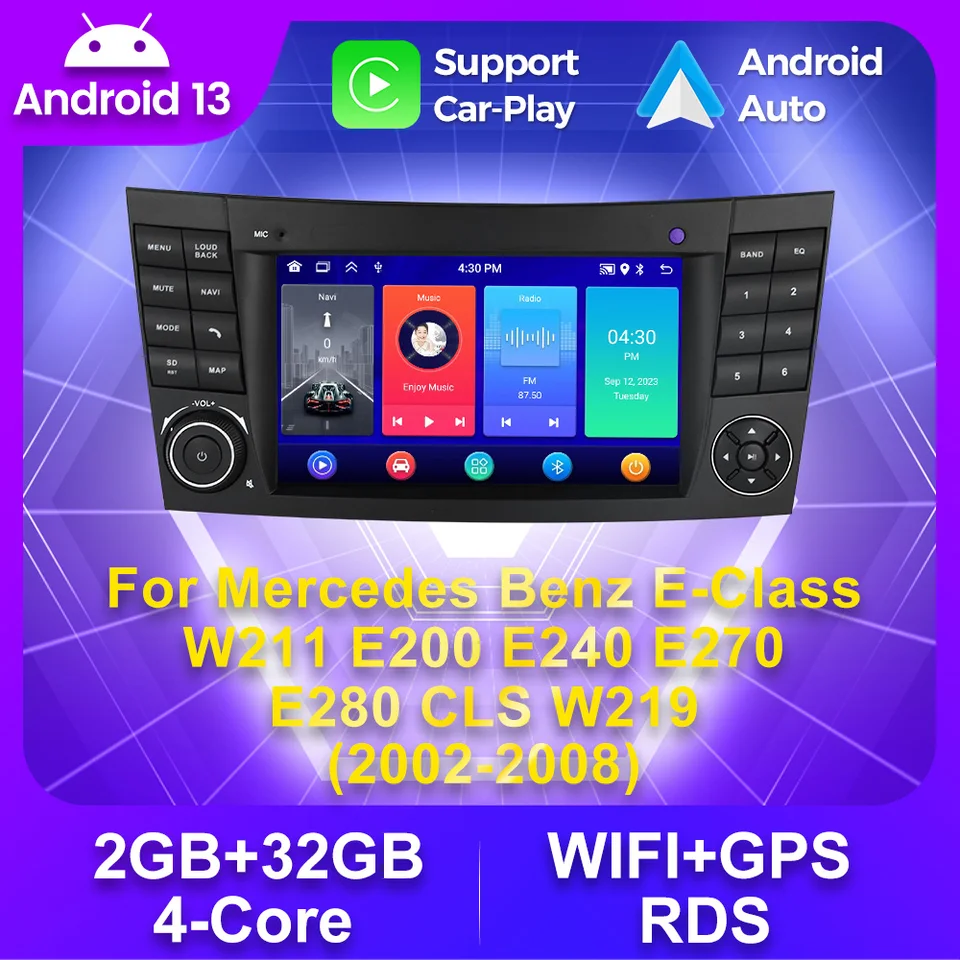 Android 13 Wireless CarPlay Car Radio pre Mercedes Benz E-Class W211 E200 E220 E300 E350 E240 E280 W219 Multimedia GPS Autoradio