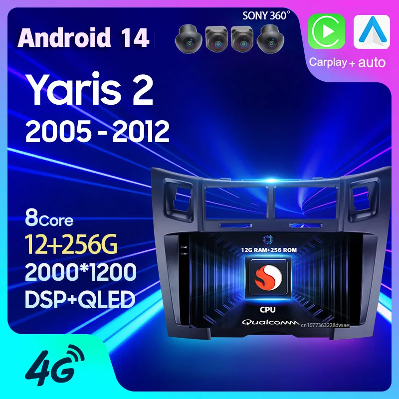 Android 14 Car Auto pre Toyota Yaris 2 XP90 2005 2006 - 2012 CARPLAY Auto Multimedia Player GPS VIDEO DSP WIFI+4G 2 DIN STEREO