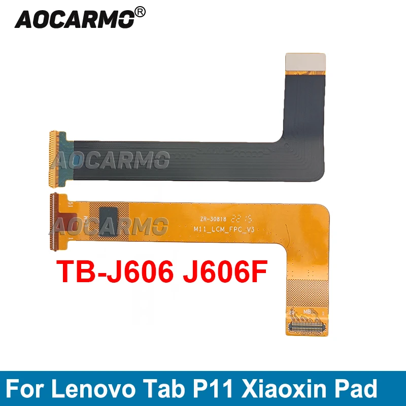 AOCARMO pre Lenovo TAB P11 Xiaoxin PAD TB- J606F J606L J606 LCD obrazovky Pripojenie obrazovky HODNOTENIE HODNOTENIA FLOWNAL Kábel