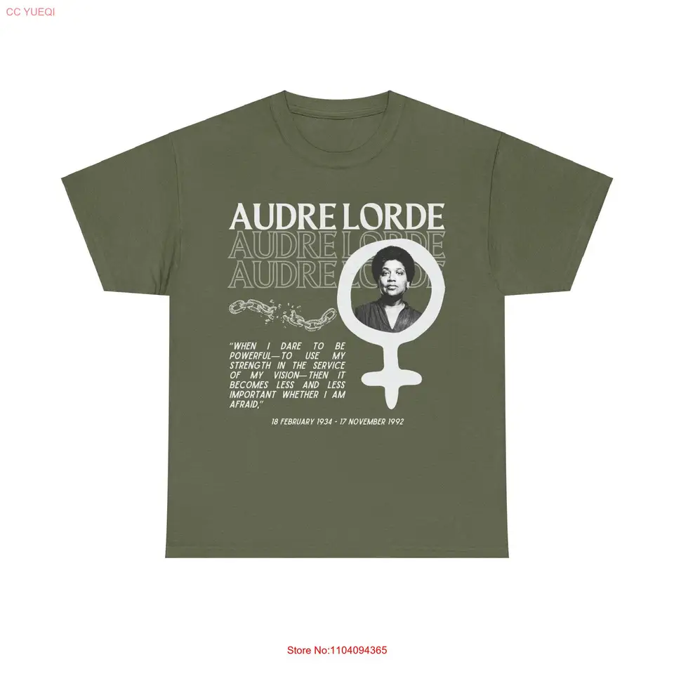 Audre Lorde T košeľa feministka citát o strachu lesbického básnika čierneho oslobodenia Anti kolonializmus aktivista Protest ľavicová tričko Tee