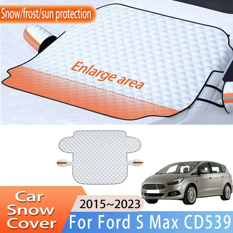Automobilové príslušenstvo pre Ford S Max CD539 2015 ~ 2023 2016 predné čelné sklo Sneh na ľadové ľadové mrazenie Slnko Ochladenie nepremokavých automatov