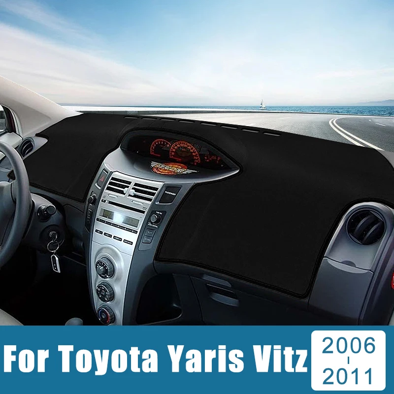 Automobilové príslušenstvo pre Toyota Yaris Vitz 2006 2007 2008 2009 2010 2011 Kryt Dashboard sa vyhýbajte svetelným podložným podložným podložným podložkám, ktoré nie sú kobercami