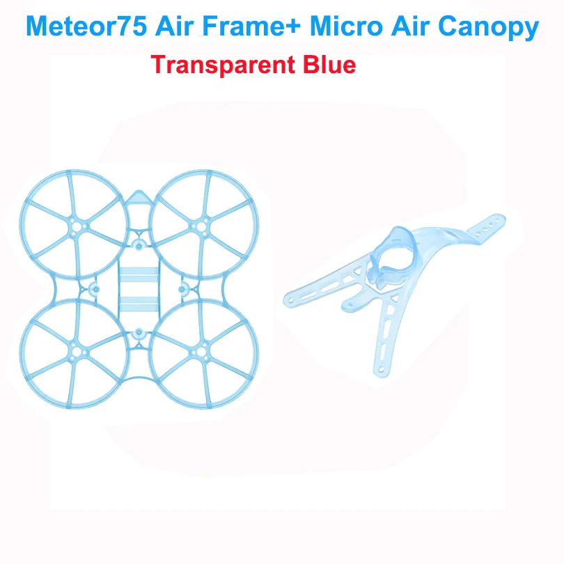 BETAFPV Meteor75 vzduch 75 mm bez kefy BHWHOOP RÁM ULTRA-LIGHT Micro Air Canopy Suit pre betaFPV Meteor75 FPV RC DRONE