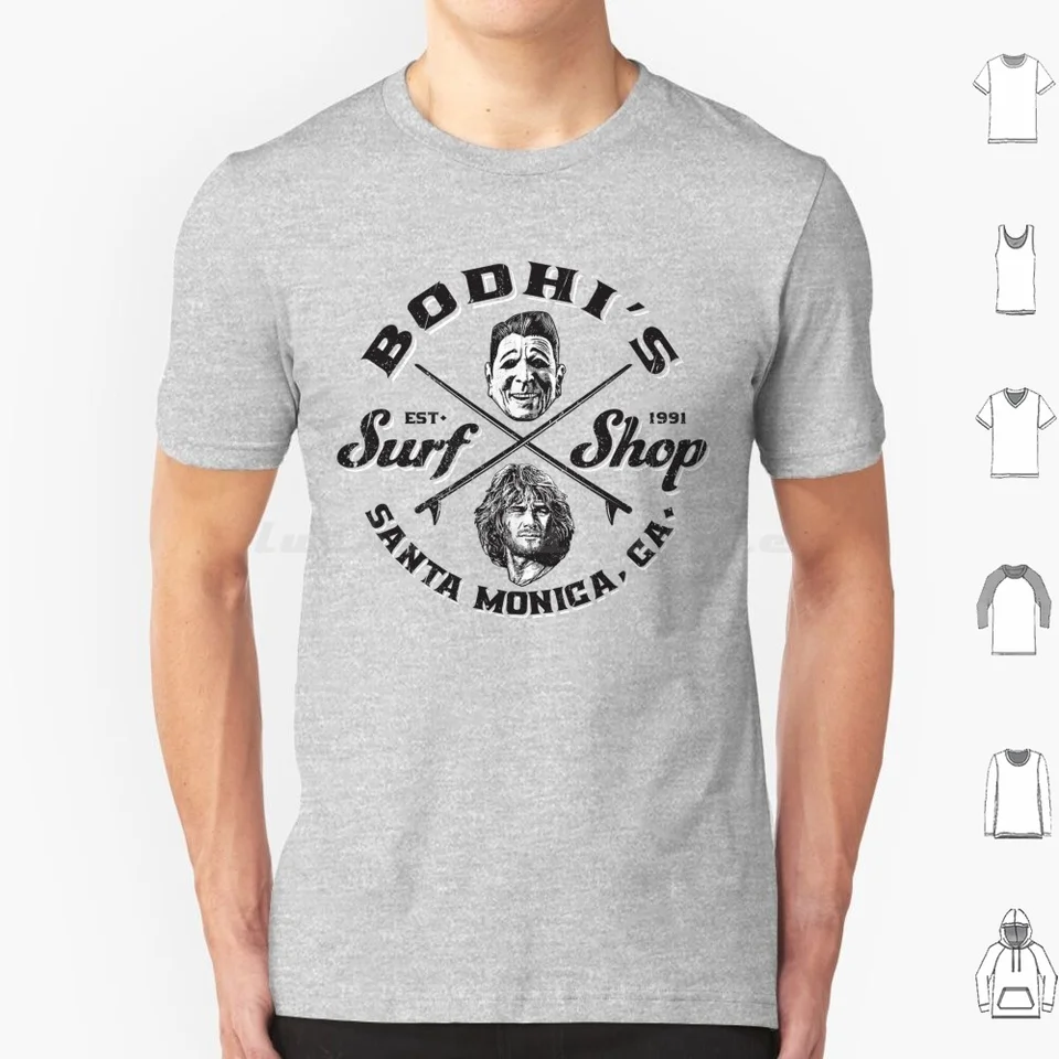 Bodhi's Surf Shop T tričko Men Men ženy deti 6xl Bodhi bývalí pred prezidentmi Keanu Keanu Reeves Swayze Point Break lúpež Ronald Reagan