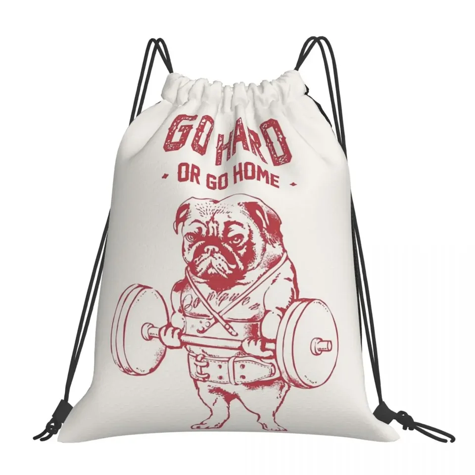 Choďte tvrdo alebo choď domov mops mops batohy prenosné sťahovacie tašky Rectionstring Bundle Pocket Sports Bag Book Bags pre mužov študent