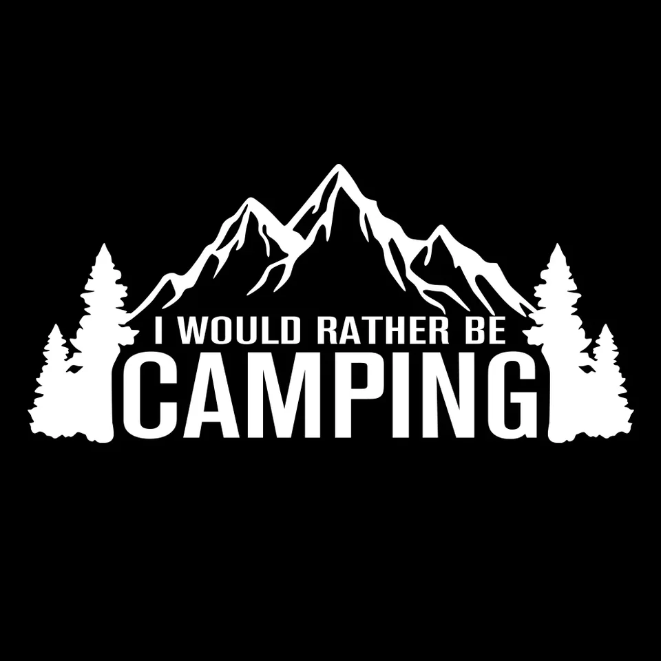 Creative Radšej by som bol kempingový nálepky na výzdobu automobilu pre van Camping RV Caravan Motorhome Caogo Auto Tuning doplnky