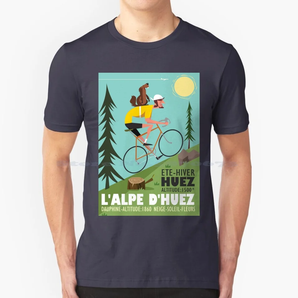 Cyklista a plagát T košeľa 100% bavlnené tričko Lalpe dhuez cyklista cyklovanie Alps Mountains Alpe Huez Sport Pase Roadrace cestovanie