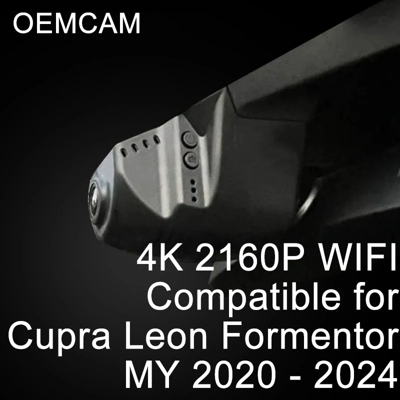 Dash Cam 4K WiFi Dual Camera Front and zadná dashcam OEM Plug Play pre Cupra Formentor Cupra Leon 2024 2023 2022 2021 2020