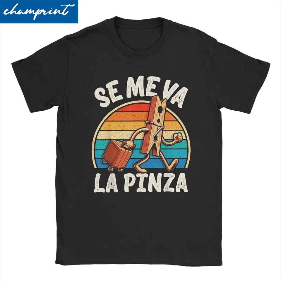 Dámske tričko mužov Se Me Va la Pinza frase Graciosa Originálny humor sarcasmo bavlnené tričko Crewneck topy plus veľkosť tričiek
