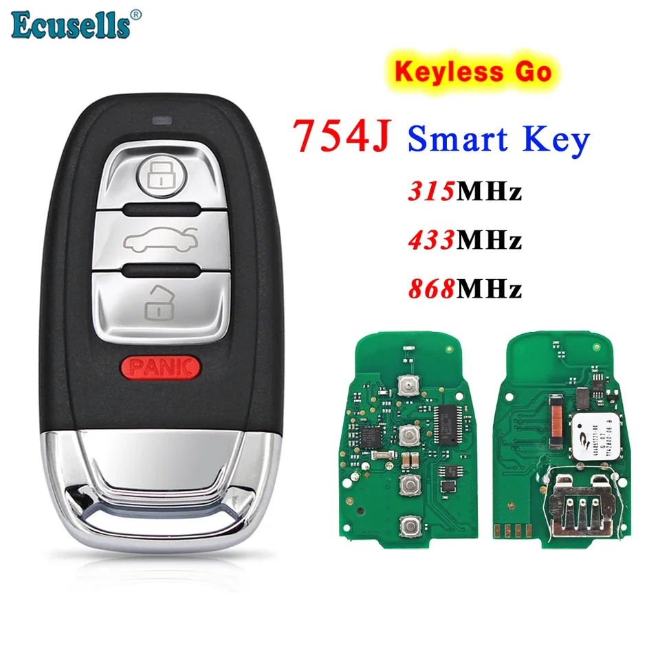 Ecusells 4 tlačidlá Keyless Go 754j Smart Remote Key 315MHz 433MHz 868MHz pre Audi Q5 A4L A5 A6 A7 A7 A8 RS4 RS5 S4 S5 8T0 959 754 J