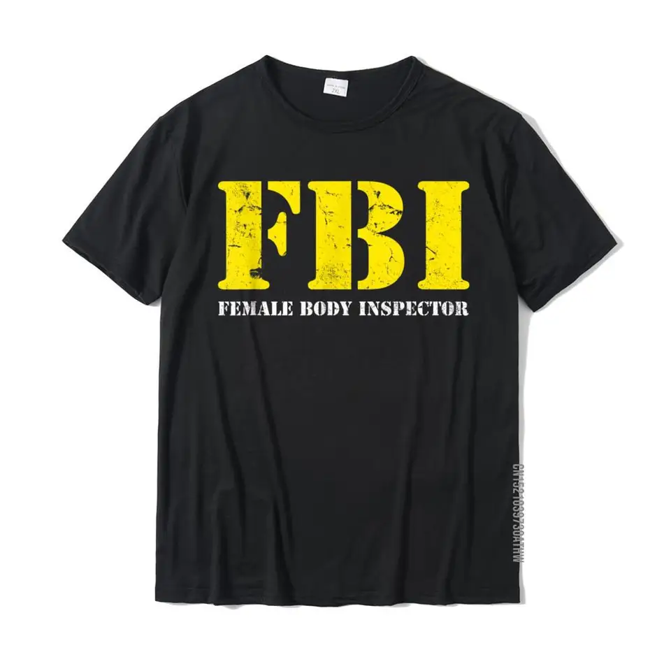 FBI ženský inšpektor tela vtipné tričko Anime Normálne tričká Kupóny Tops Tops Cotton Men Funny