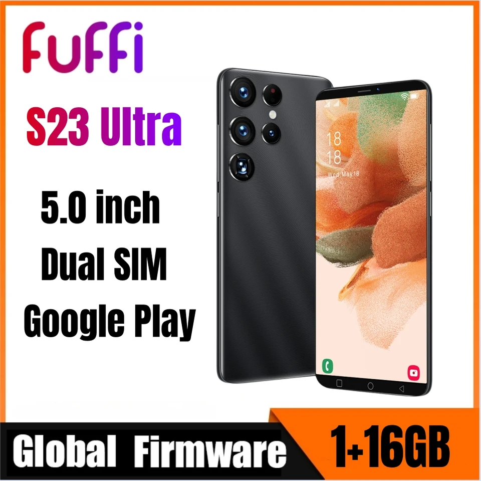 Fuffi S23 Ultra Smartphone Android 5,0 palca 16 GB ROM 1 GB RAM Google Play Mobile Phones 2+3MP Camera 3G Network mobilný telefón