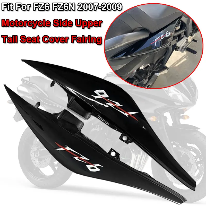 FZ6 N Motocyklové príslušenstvo zadné cestujúci horný chvost kapota pre Yamaha FZ6 FZ6-N FZ6N 2007-2009