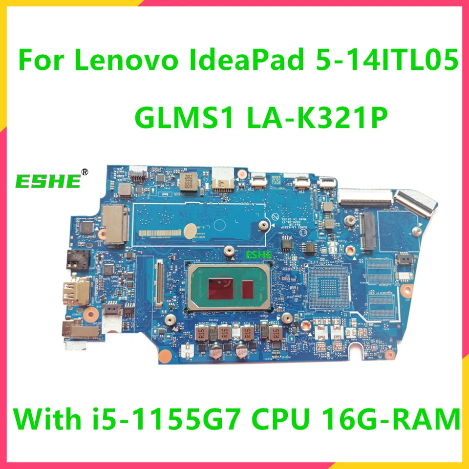 GLMS1 LA-K321P pre Lenovo IdeaPad 5-14Itl05 Laptop základná doska s I5-1155G7 /i7-1165G7 CPU 8G 16G RAM 100% skúšobná práca