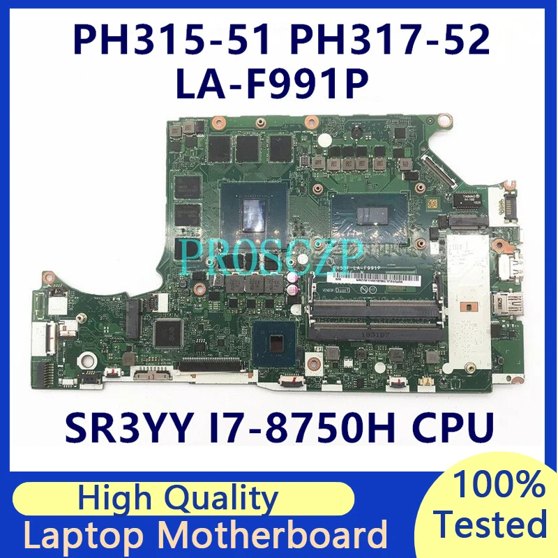 HAINBOARD pre ACER PH317-52 LA-F991P NAPOJE STARD so základnou doskou SR3YY I7-8750H CPU N17E-G1-A1 GTX1060 100% PLNÁ Testovaná práca dobre funguje dobre