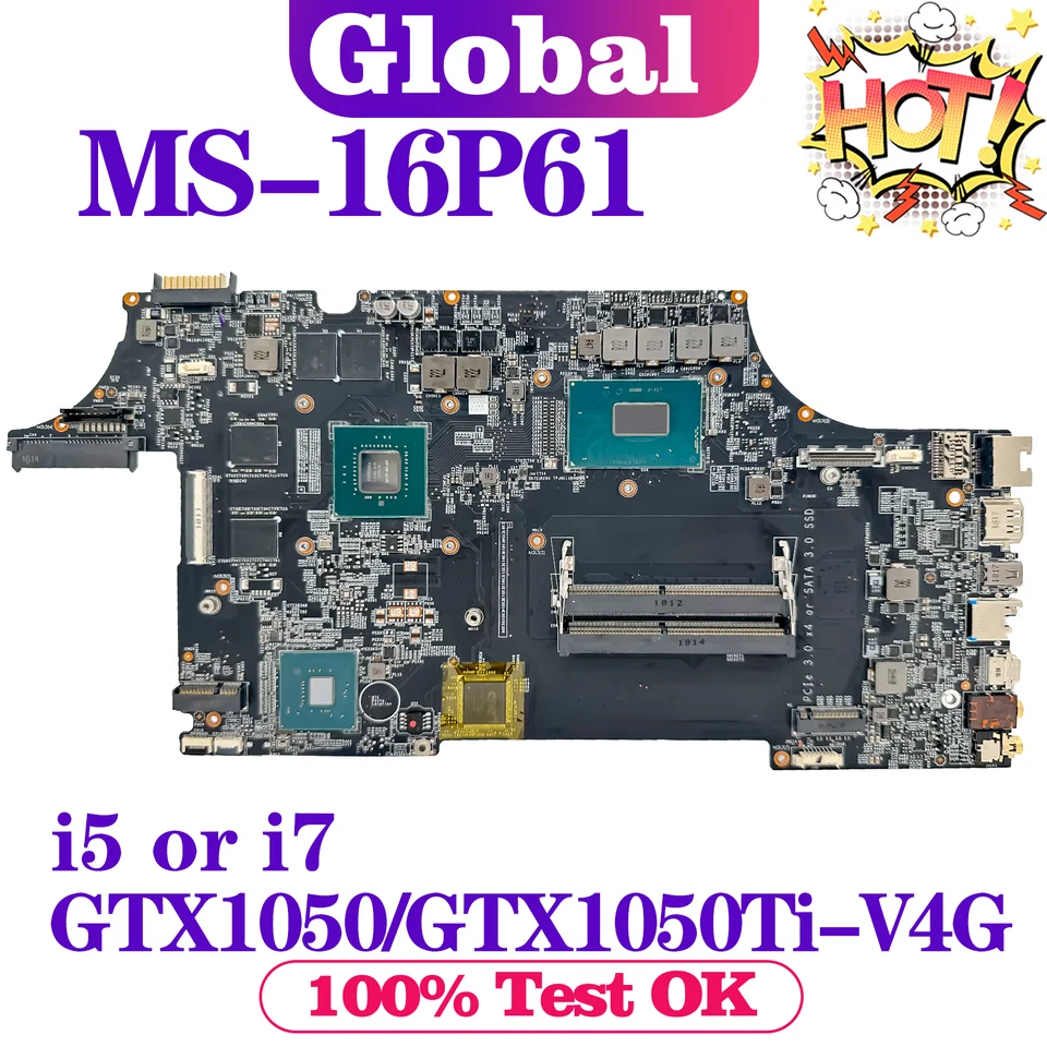 HAINBOARD pre MSI MS-16P61 GL63 GE63 GE73 WE63 GP63 MS-16P6 LAPTOP HORDIC I5 I7 8. GEN GTX1050/GTX105050TI-V4G