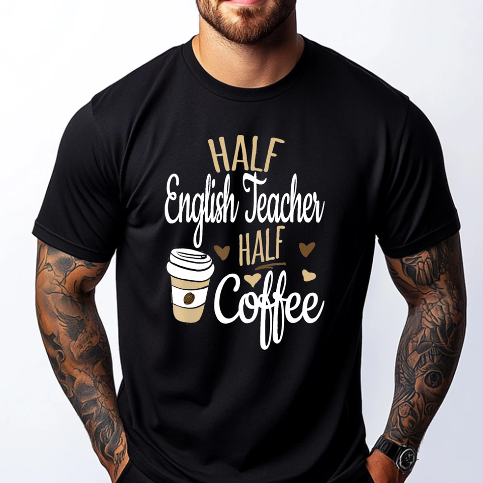 Half Coffee Half English Teacher Darček angličtina učiteľka Červená a čierna grafická tričká Pánske tričká Camisetas Hombre