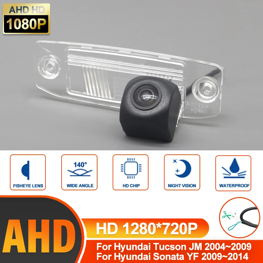 HD AHD 1280*720 Fisheye Zadný pohľad pre fotoaparát pre Hyundai Tucson JM 2004 ~ 2009 Sonata YF 2009 ~ 2014