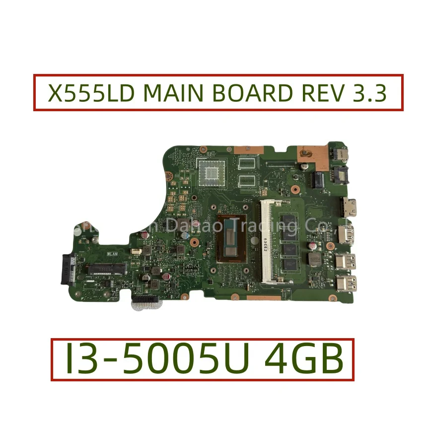 Hlavná doska X555LD Rev.3.3 Pre ASUS X555L X555LN X555LP X555LJ X555LB X555LF LAPTOP so základnou doskou LED I3-5005U 4 GB-RAM LED
