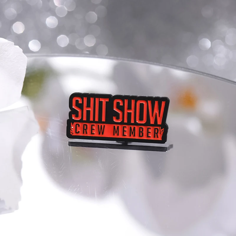 Humorné citáty sarkasmu Sarkasm Smalt Pins Hovno Show člena posádky Brožby pre batohové odznaky klopy vtipné šperky darček veľkoobchod