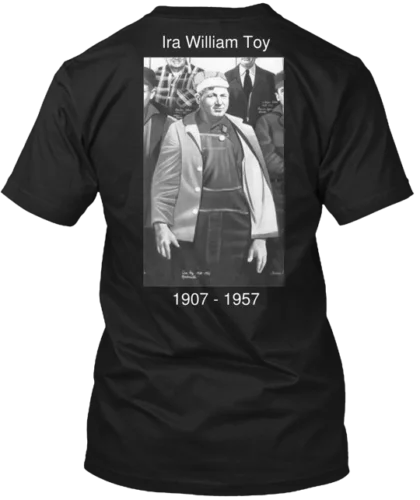 Ira William Toy (1907 1957) Tričko vyrobené v USA SIZE S TO 5XL