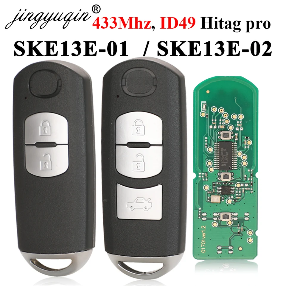 Jingyuqin 433MHz ID49 2/3Buttons Smart Key pre Mazda 2 3 6 CX-5 Atenza Axela 2014+ Ske13e-01 Ske13e-02