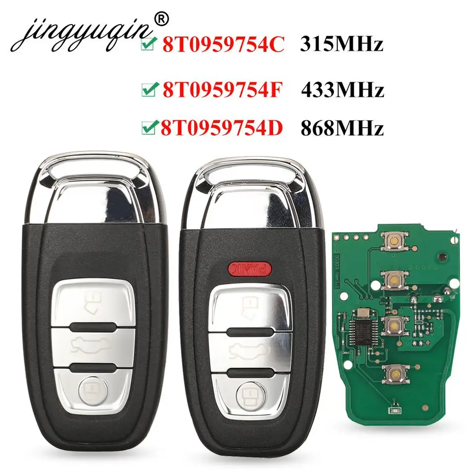 Jingyuqin Smart Remote Key Semi -Keyless 3/4btn 315 MHz/433MHz/868MHz 8T0 959 754C pre Audi Q5 A4L A5 A6 A6 A7 A7 A8 RS4 RS5 S4 S5