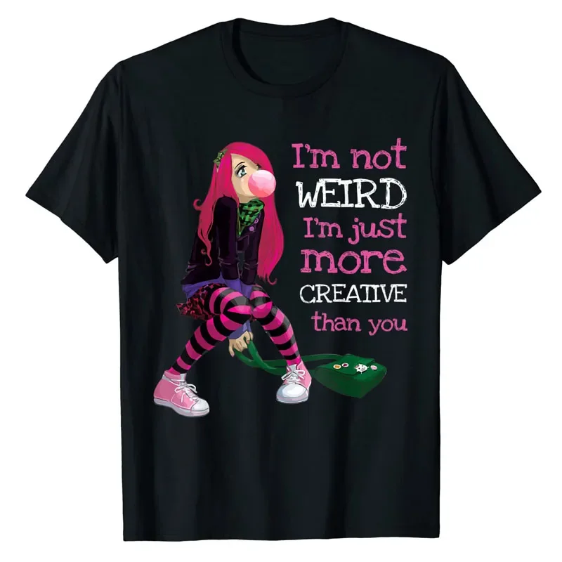 Kawaii anime dievča oblečenie anime oblečenie Goth Girl Tričko Nie som čudný, som len kreatívnejší ako ty