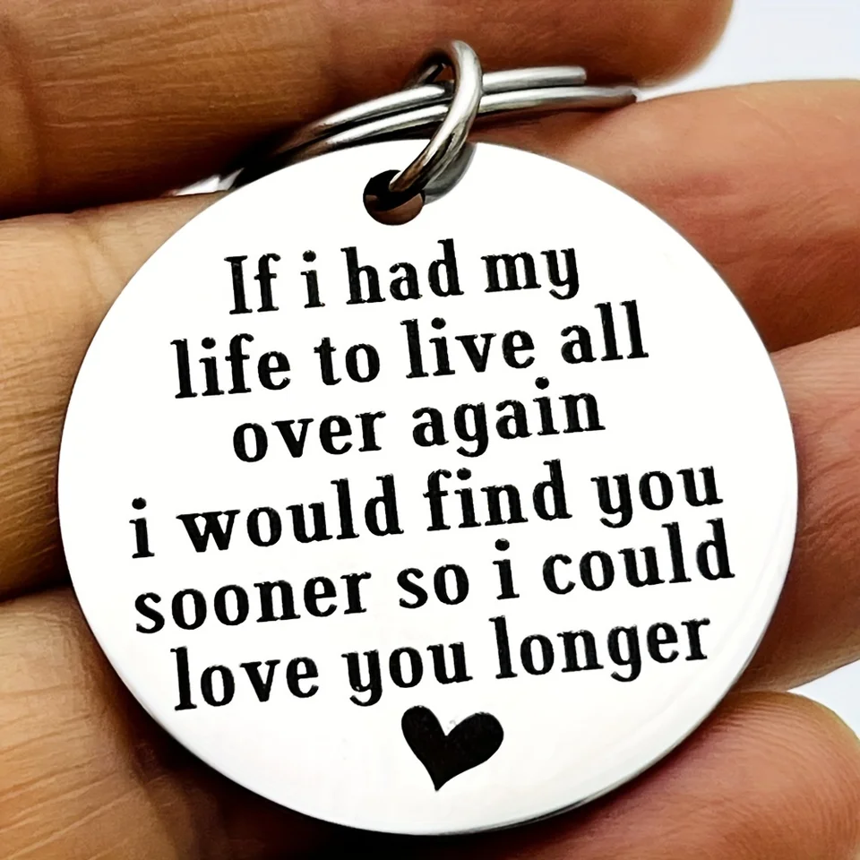 Keby som mal svoj život, aby som znova žil Keychain pre mužov, priateľ, manžel, narodeninové darček výročie Valentína darček